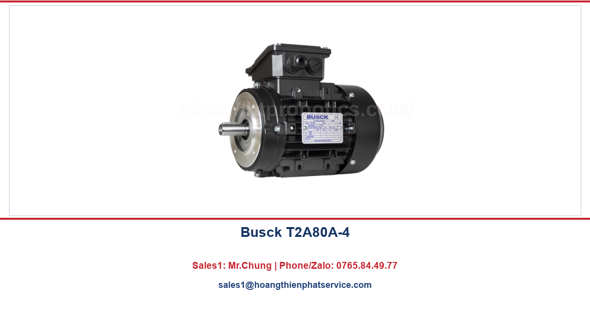 Động cơ và truyền động Busck T2A80A-4
